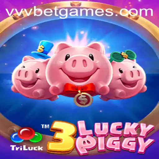 Unveiling the Excitement of 3LUCKYPIGGY: A Must-Play Game on vvvbet