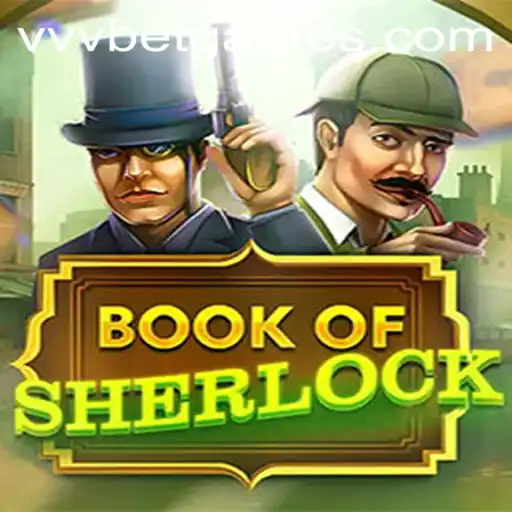 Exploring the Intriguing World of BookOfSherlock on vvvbet